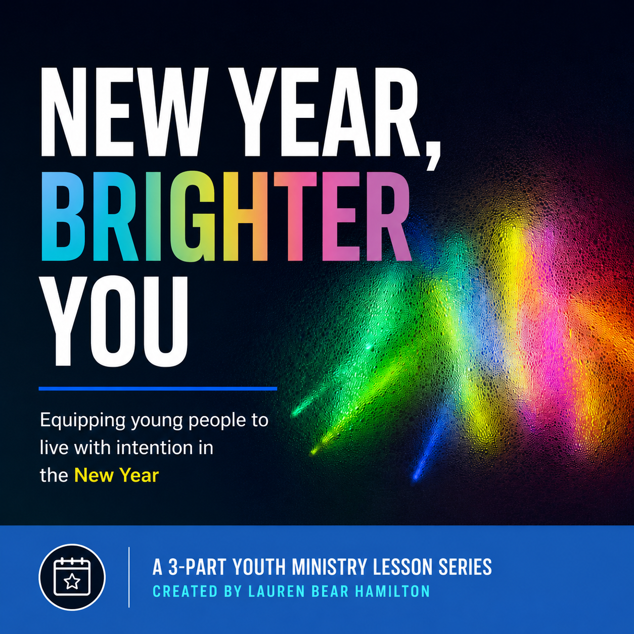 Cover image for the youth ministry lesson series, New Year, Brighter You